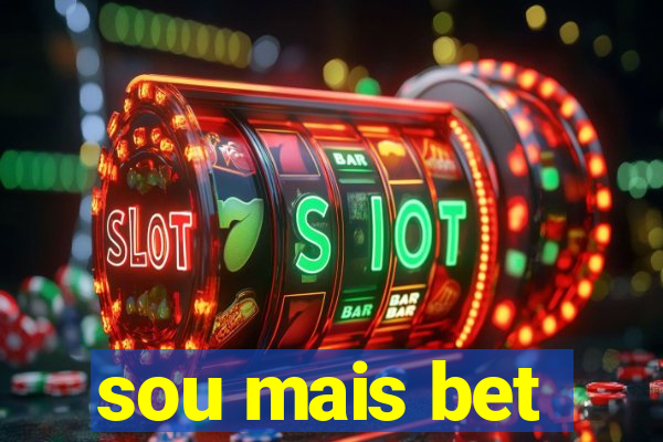sou mais bet
